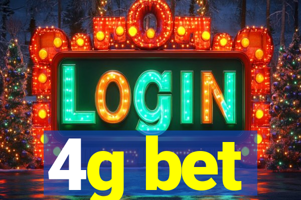 4g bet